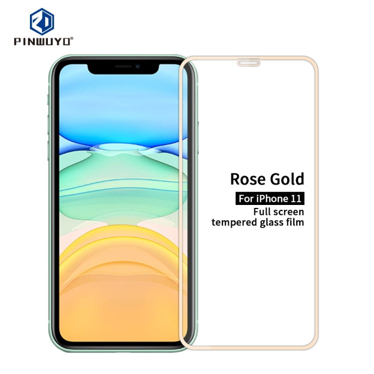 For iPhone 11 PINWUYO 9H 2.5D Full Screen Tempered Glass Film(Rose gold) - iPhone 11 Tempered Glass by PINWUYO | Online Shopping UK | buy2fix